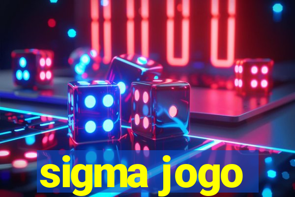 sigma jogo